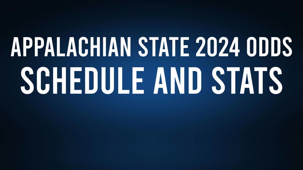 Appalachian State 2024 Win Total Over/Under Odds, Schedule & Stats