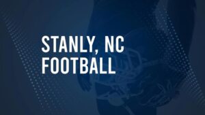 How to Watch Stanly County, NC High School Football Games Streaming Live – August 30