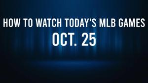 How to Watch the MLB Baseball Playoffs on Friday, Oct. 25: TV Channel, Live Streaming, Start Times