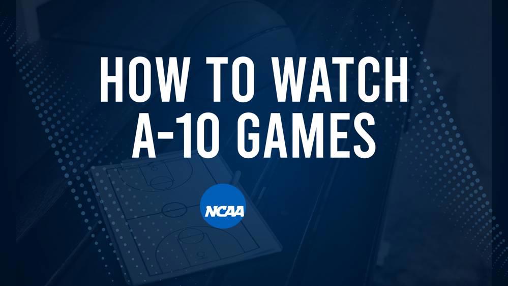 How to Watch A-10 College Basketball Games - Friday, November 29