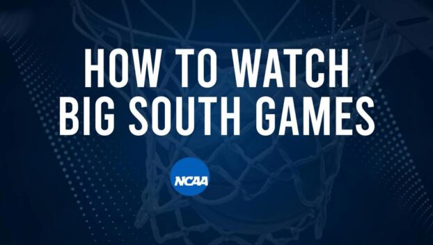 How to Watch Big South College Basketball Games - Monday, November 11