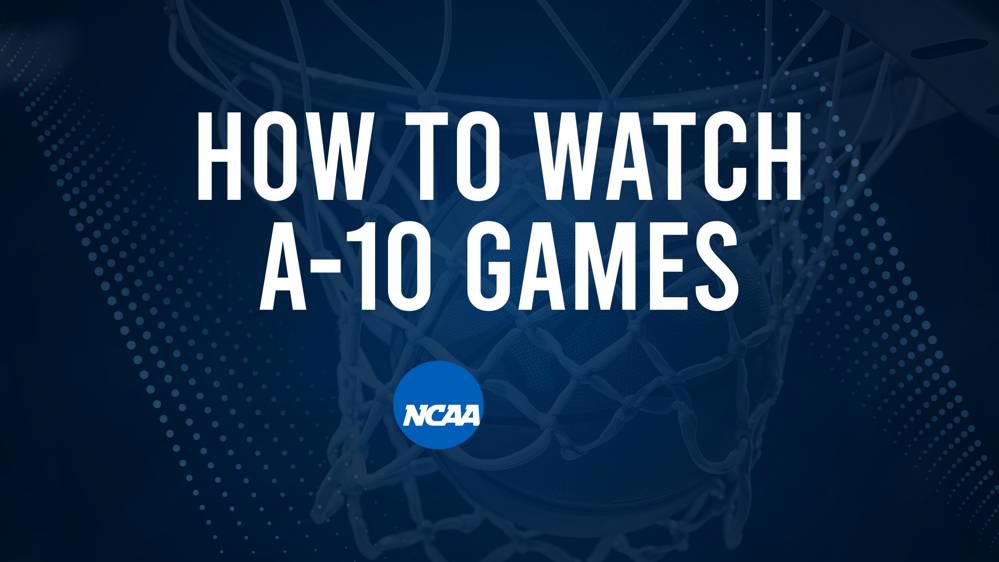 How to Watch A-10 College Basketball Games - Monday, December 23