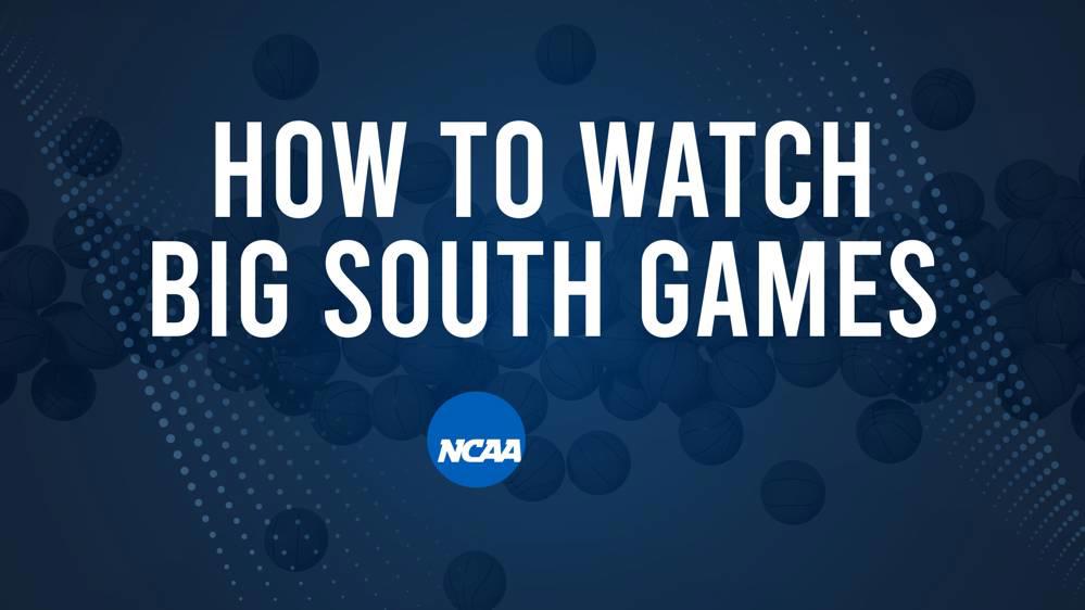 How to Watch Big South College Basketball Games - Thursday, December 5