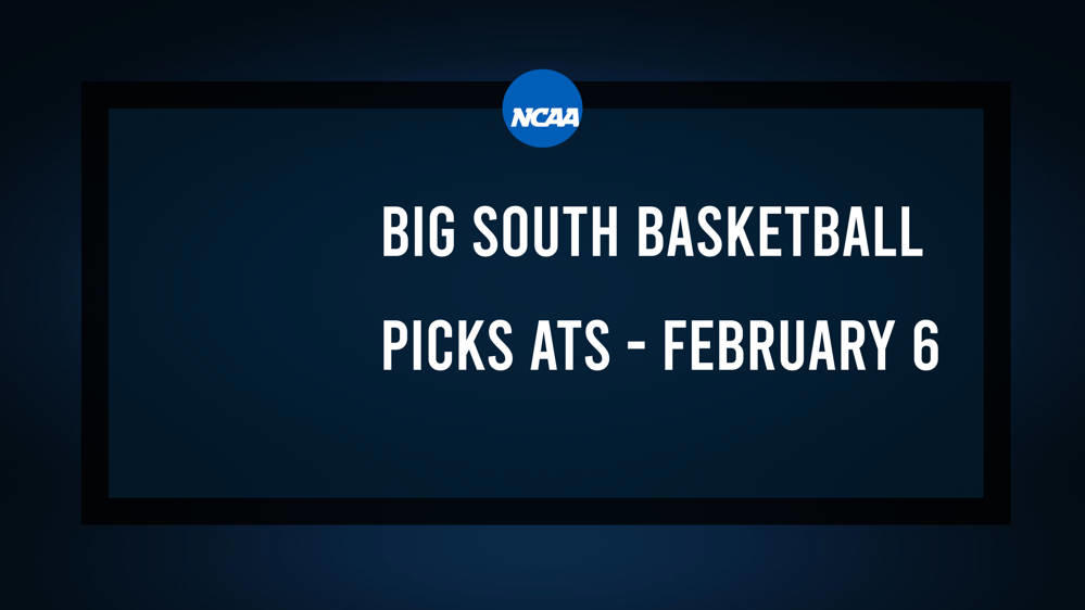 College Basketball Picks Against the Spread: Big South Games Today, February 6