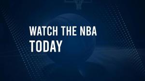 How to Watch the NBA Today, February 27